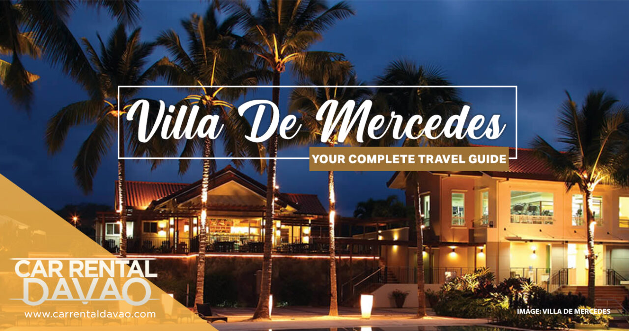 6 Reasons Why You Should Visit Villa De Mercedes Resort